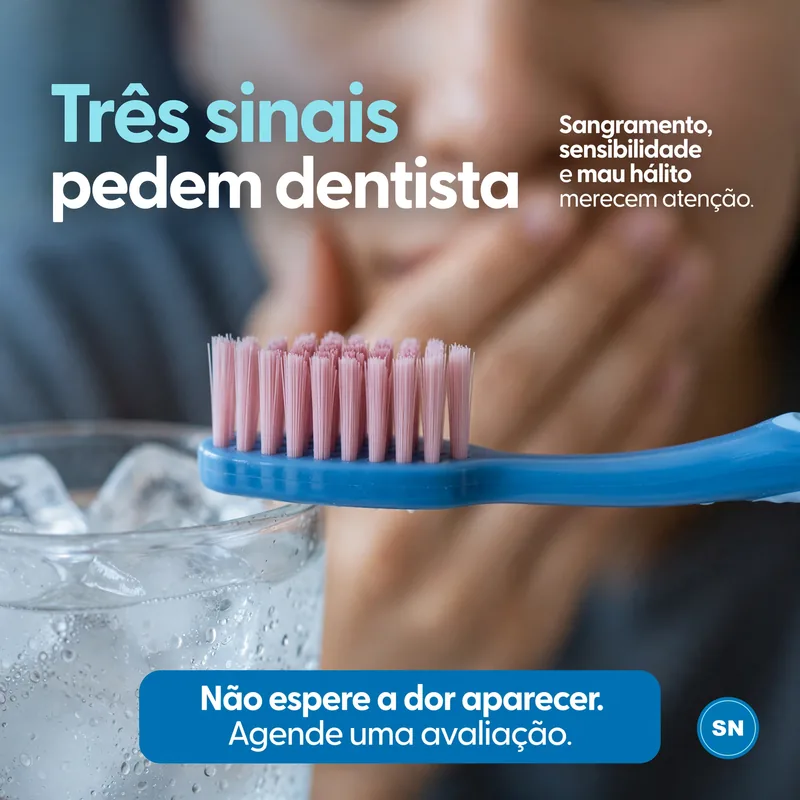 Post de dentista: três sinais pedem dentista.